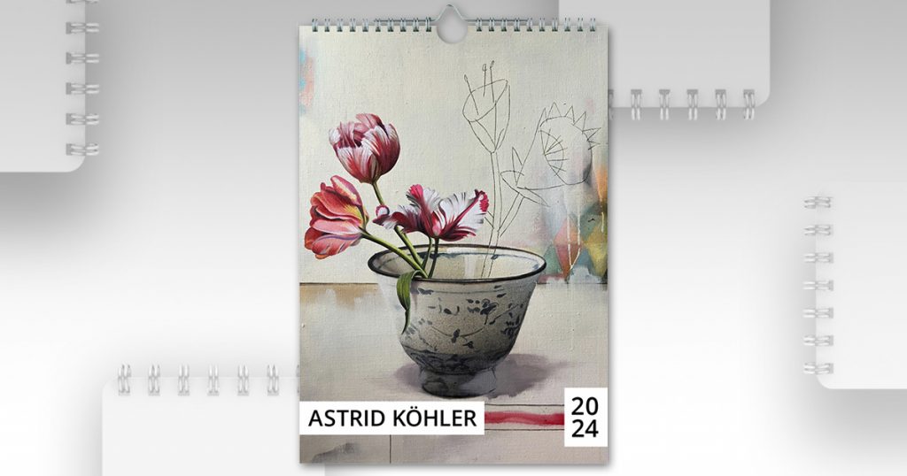 Astrid Köhler - Kunstkalender für 2024, Galerie Kunstbehandlung München 